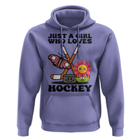 Just A Girl Who Loves Ice Hockey Hoodie Sports Lover Gift - Wonder Print Shop