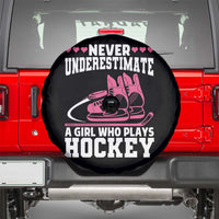 Never Underestimate A Girl Who Plays Hockey Spare Tire Cover Gift For Women - Wonder Print Shop