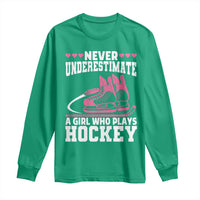 Never Underestimate A Girl Who Plays Hockey Long Sleeve Shirt Gift For Women - Wonder Print Shop