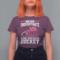 Never Underestimate A Girl Who Plays Hockey T Shirt For Women Gift For Women - Wonder Print Shop