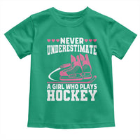 Never Underestimate A Girl Who Plays Hockey Toddler T Shirt Gift For Women - Wonder Print Shop