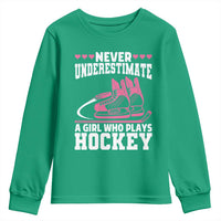 Never Underestimate A Girl Who Plays Hockey Youth Sweatshirt Gift For Women - Wonder Print Shop