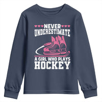 Never Underestimate A Girl Who Plays Hockey Youth Sweatshirt Gift For Women - Wonder Print Shop