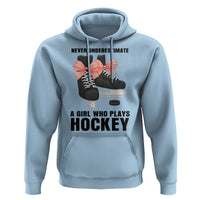 Never Underestimate A Girl Hockey Player Gift Idea Hoodie - Wonder Print Shop