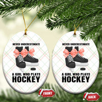 Never Underestimate A Girl Hockey Player Gift Idea Ceramic Ornament - Wonder Print Shop