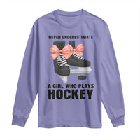 Never Underestimate A Girl Hockey Player Gift Idea Long Sleeve Shirt - Wonder Print Shop