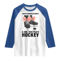Never Underestimate A Girl Hockey Player Gift Idea Raglan Shirt - Wonder Print Shop
