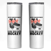 Never Underestimate A Girl Hockey Player Gift Idea Skinny Tumbler - Wonder Print Shop