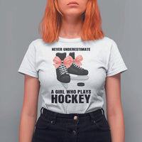 Never Underestimate A Girl Hockey Player Gift Idea T Shirt For Women - Wonder Print Shop