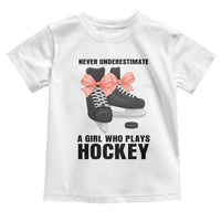 Never Underestimate A Girl Hockey Player Gift Idea Toddler T Shirt - Wonder Print Shop