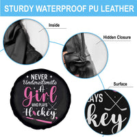 Never Underestimate A Girl Who Plays Hockey Spare Tire Cover Sports Lover Gift - Wonder Print Shop