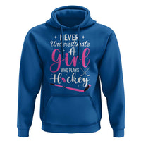 Never Underestimate A Girl Who Plays Hockey Hoodie Sports Lover Gift - Wonder Print Shop