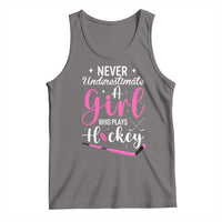 Never Underestimate A Girl Who Plays Hockey Tank Top Sports Lover Gift - Wonder Print Shop