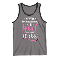 Never Underestimate A Girl Who Plays Hockey Tank Top Sports Lover Gift - Wonder Print Shop