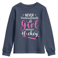 Never Underestimate A Girl Who Plays Hockey Youth Sweatshirt Sports Lover Gift - Wonder Print Shop