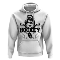 Funny Hockey Mom Quote Hoodie Gift For Hockey Lovers - Wonder Print Shop