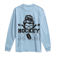 Funny Hockey Mom Quote Long Sleeve Shirt Gift For Hockey Lovers - Wonder Print Shop