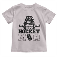 Funny Hockey Mom Quote Toddler T Shirt Gift For Hockey Lovers - Wonder Print Shop