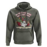 We Do Not Need Kings We Have Got Santa Hoodie Funny Christmas Gift - Wonder Print Shop