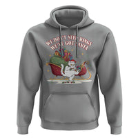 We Do Not Need Kings We Have Got Santa Hoodie Funny Christmas Gift - Wonder Print Shop