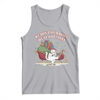 We Do Not Need Kings We Have Got Santa Tank Top Funny Christmas Gift - Wonder Print Shop