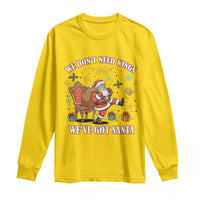 No Kings Only Santa Long Sleeve Shirt Funny Christmas Parody Gift - Wonder Print Shop