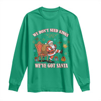 No Kings Only Santa Long Sleeve Shirt Funny Christmas Parody Gift - Wonder Print Shop