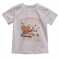 No Kings Only Santa Toddler T Shirt Funny Christmas Parody Gift - Wonder Print Shop