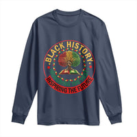 Black History Month Quote Long Sleeve Shirt Honoring The Past Inspiring The Future Gift - Wonder Print Shop