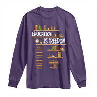 Education Is Freedom Long Sleeve Shirt African American History Africa Map Books - Wonder Print Shop
