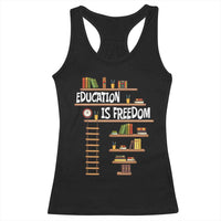 Education Is Freedom Racerback Tank Top African American History Africa Map Books - Wonder Print Shop