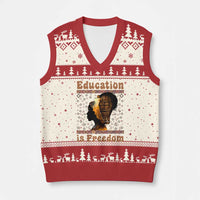 Education Is Freedom V-Neck Knit Sweater Vest Black History Women Teacher Gift - Wonder Print Shop