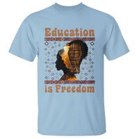 Education Is Freedom T Shirt Black History Women Teacher Gift - Wonder Print Shop