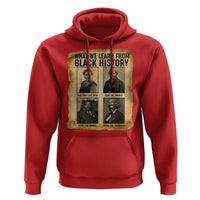 What We Learn From Black History Hoodie Vintage African American Leaders - Wonder Print Shop