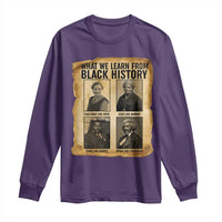 What We Learn From Black History Long Sleeve Shirt Vintage African American Leaders - Wonder Print Shop