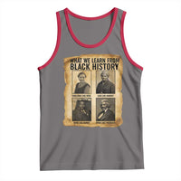 What We Learn From Black History Tank Top Vintage African American Leaders - Wonder Print Shop