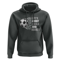 Funny Life Is About Goals And Assists Hoodie Soccer Lover