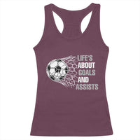 Funny Life Is About Goals And Assists Racerback Tank Top Soccer Lover