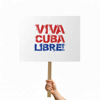 Viva Cuba Libre Protest Sign SOS Cuba Stand With Freedom Movement