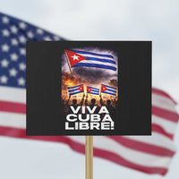 Viva Cuba Libre Protest Sign Cuban Freedom Protest
