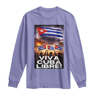 Viva Cuba Libre Long Sleeve Shirt Cuban Freedom Protest