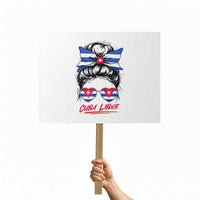 Cuba Libre Protest Sign Messy Bun Cuban Woman Sunglasses