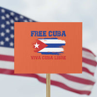 Cuban American Pride Protest Sign Freedom For Cuba