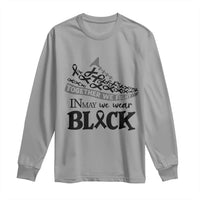 In May We Wear Black Long Sleeve Shirt Melanoma Support Family Gift