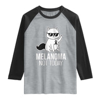 Melanoma Fighter Cat Raglan Shirt Not Today Skin Cancer Awareness