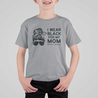 I Wear Black For My Mom T Shirt For Kid Melanoma Awareness Family Gift