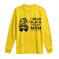 I Wear Black For My Mom Long Sleeve Shirt Melanoma Awareness Family Gift