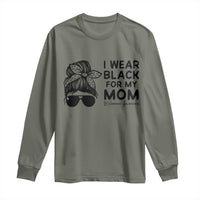 I Wear Black For My Mom Long Sleeve Shirt Melanoma Awareness Family Gift