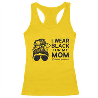 I Wear Black For My Mom Racerback Tank Top Melanoma Awareness Family Gift