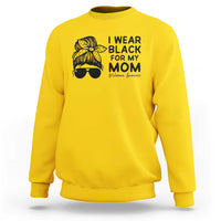 I Wear Black For My Mom Sweatshirt Melanoma Awareness Family Gift